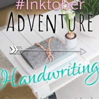 #Inktober Adventure: Handwriting